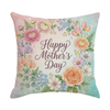 Birthday Pillows for Mom 18x18 Inch Decorative Throw Pillow Covers for Couch Sofa Garden Farmhouse Outdoor Decoration Happy Mother's Day Floral Throw Pillow Covers 